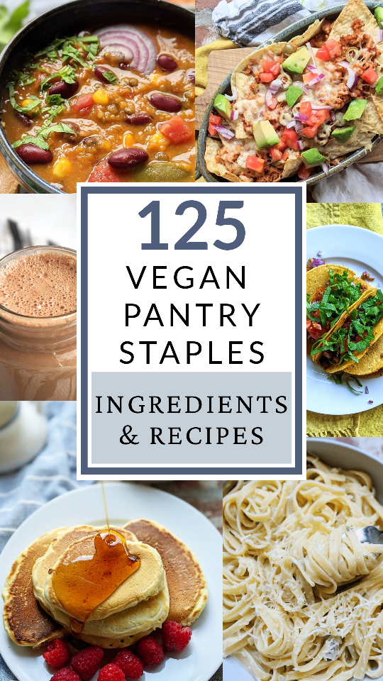vegan pantry staple list pantry recipes to make with what you have in your cupboards plant based vegan gluten free recipes