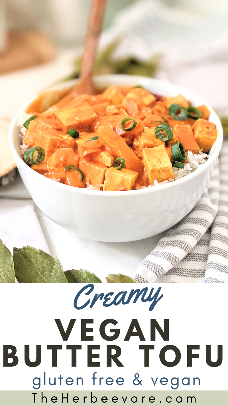 plant based tofu makhani recipe gluten free dairy free creamy butter tofu healthy vegetarian meatless indian dishes curries