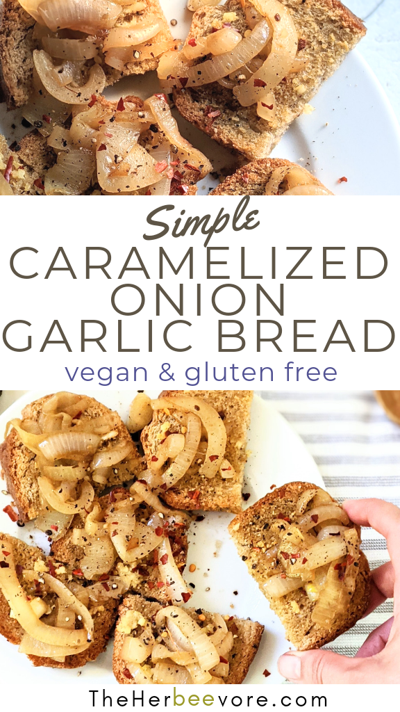 vegan garlic bread with caramelized onions can i put onions on garlic bread onion and garlic bread with onions recipe vegan gluten free vegetarian side dishes for spaghetti night onion sides