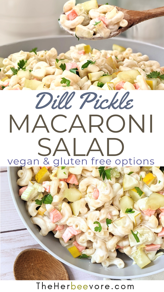 dill pickle macaroni salad vegan gluten free pickle pasta salad healthy plant based macaroni salad with pickles dill pickles or sweet pickles
