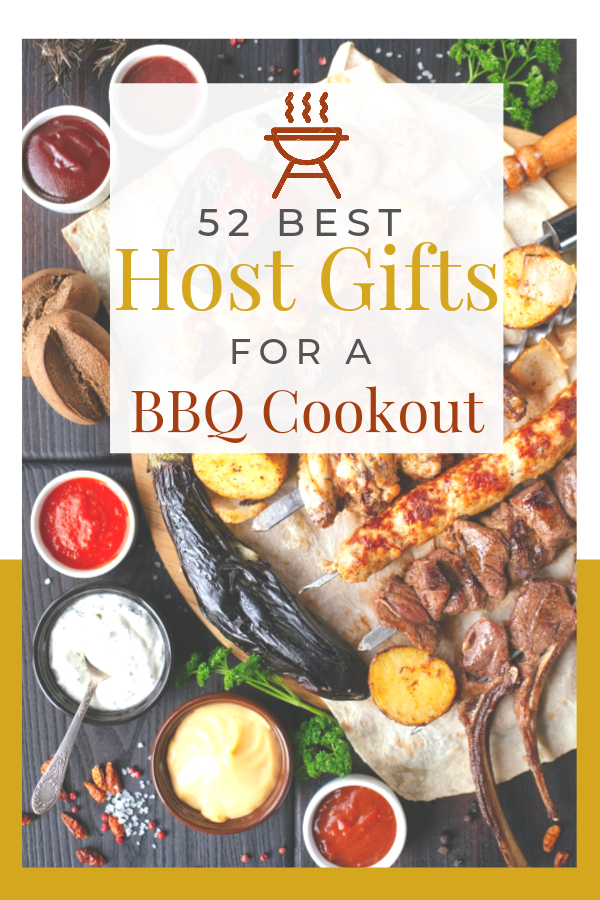 52 Hostess Gifts for BBQ or Cookout - 2023 Host Gift Guide