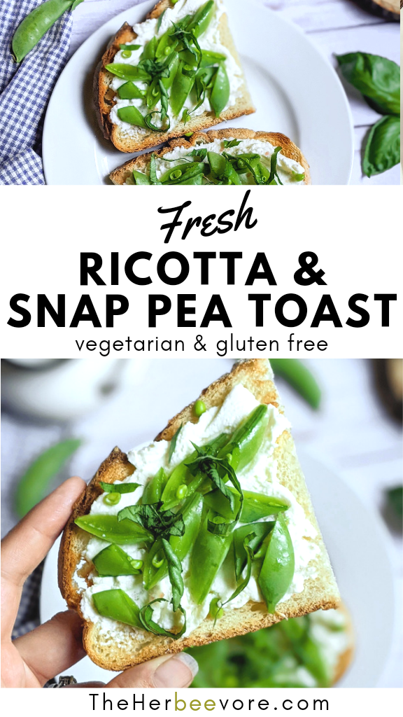 ricotta snap pea toast recipe vegetarian gluten free plant based toast recipe breakfast