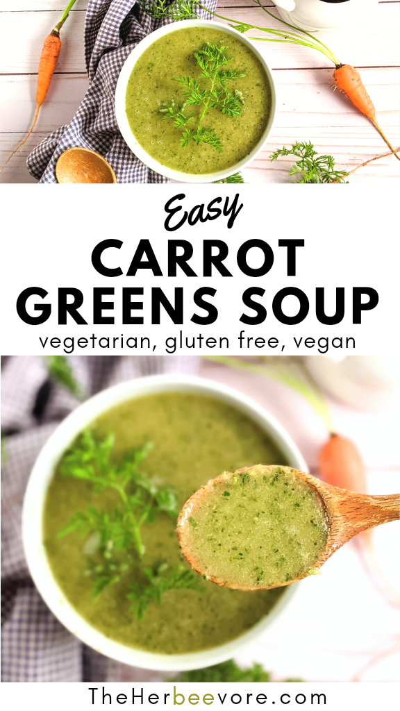 carrot greens soup recipe carrot tops recipes how to eat carrot greens vegan gluten free no waste carrot top recipes