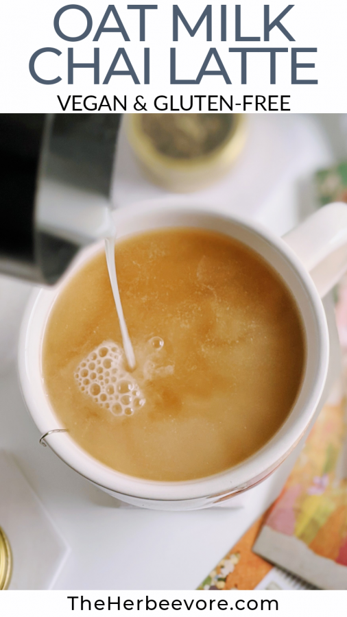 Oat Milk Chai Latte Recipe (Vegan, Gluten Free) The Herbeevore
