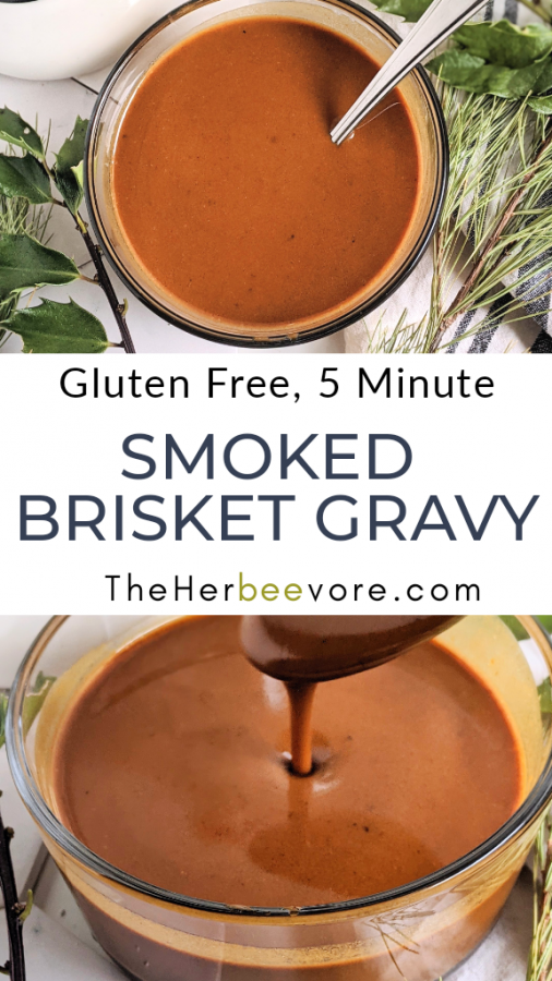Smoked Brisket Gravy Recipe (Gluten Free) The Herbeevore