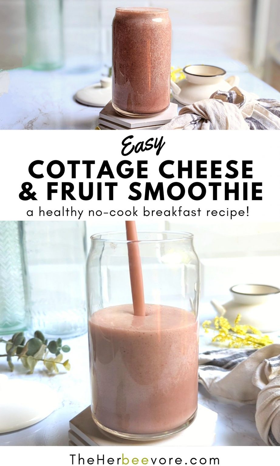 Cottage Cheese Smoothie Recipe The Herbeevore