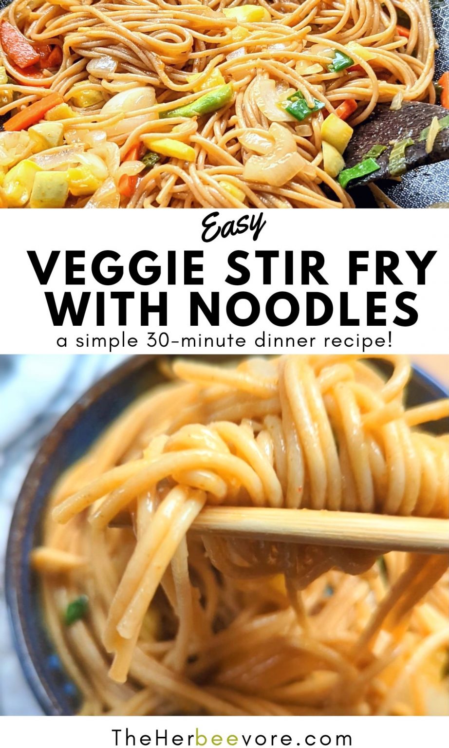Veggie Stir Fry with Noodles Recipe The Herbeevore