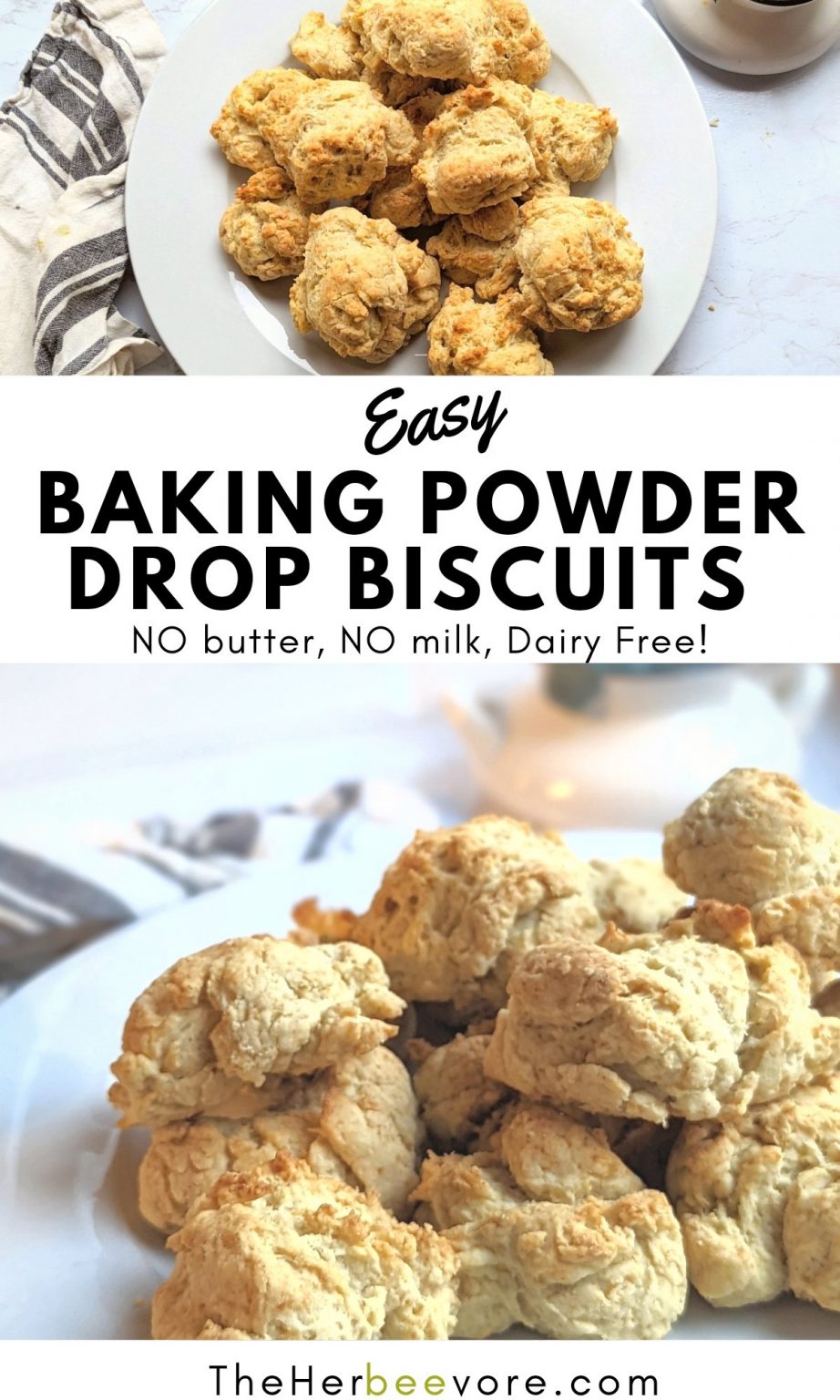 Baking Powder Drop Biscuits (No Butter or Milk) Recipe The Herbeevore