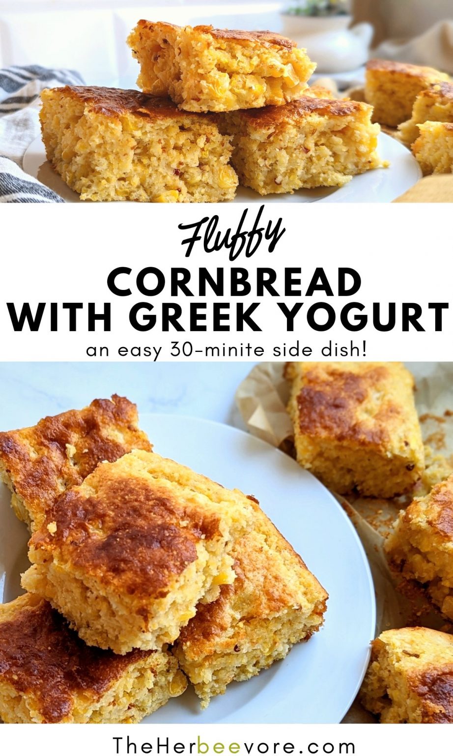Greek Yogurt Cornbread Recipe (High Protein) The Herbeevore