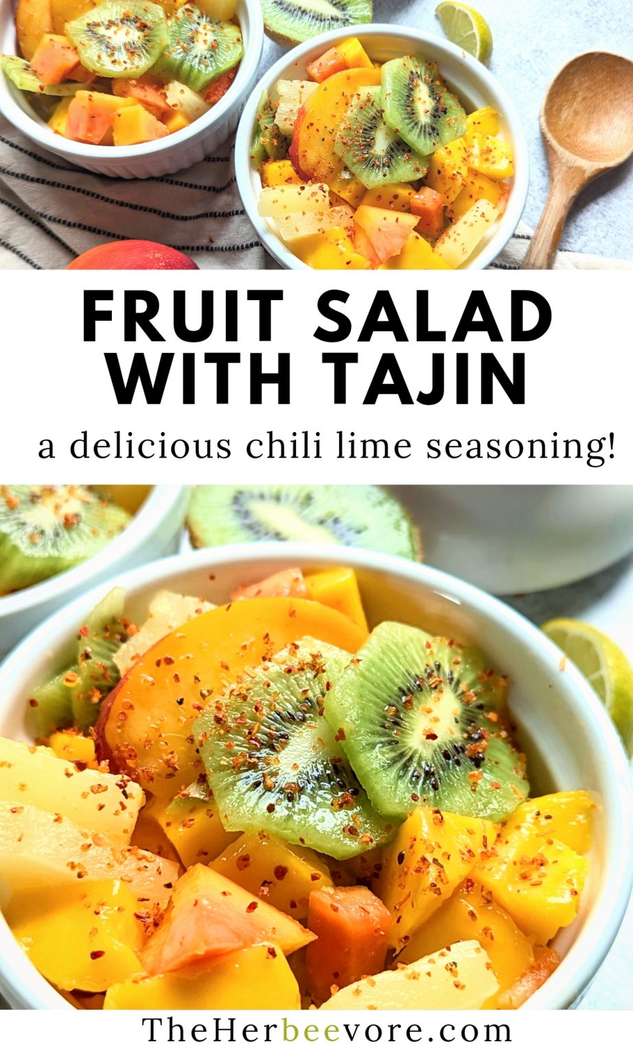 Tajin Fruit Salad Recipe (Sweet & Spicy!) The Herbeevore