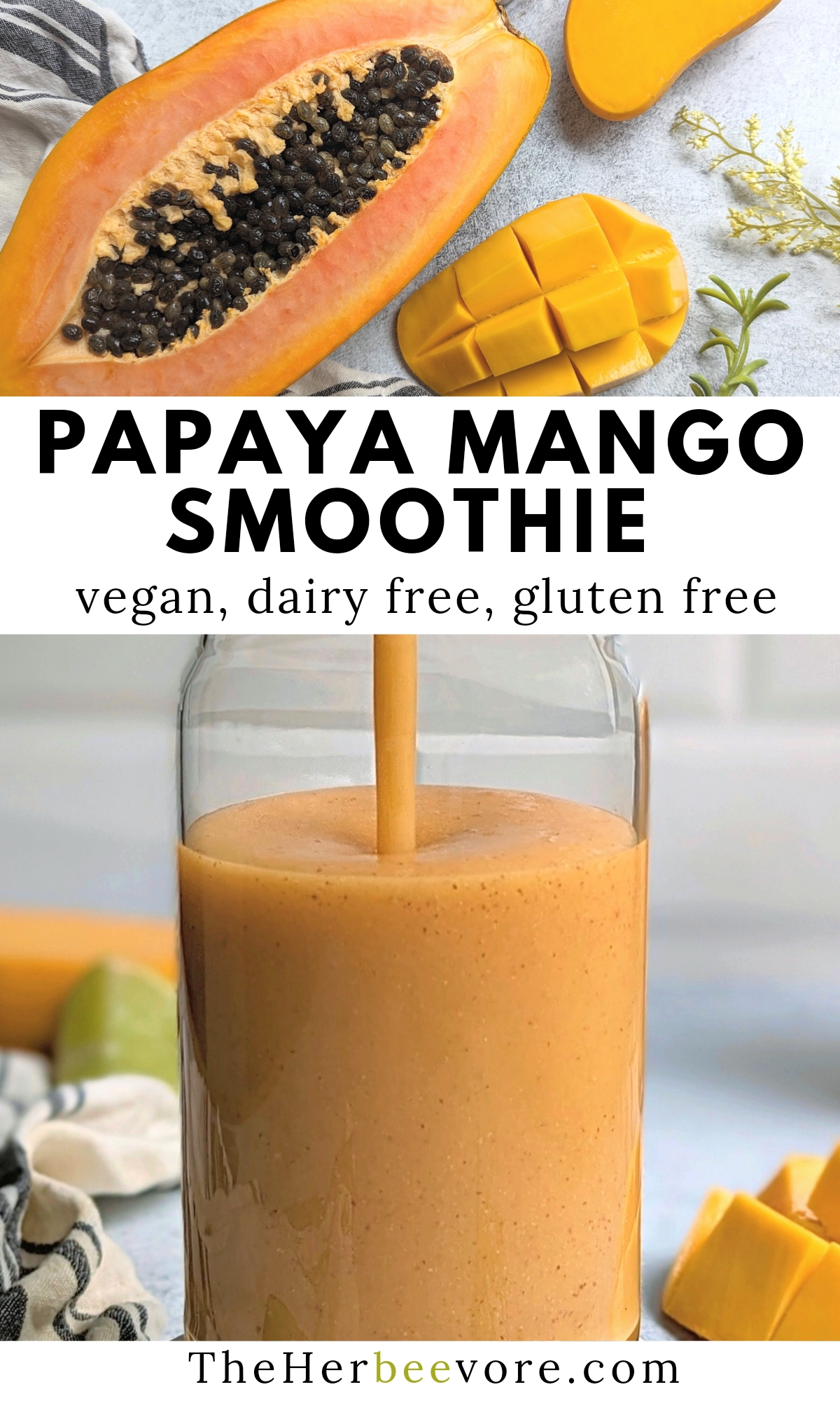 papaya mango smoothie recipe vegan, dairy free, gluten free, no protein powder