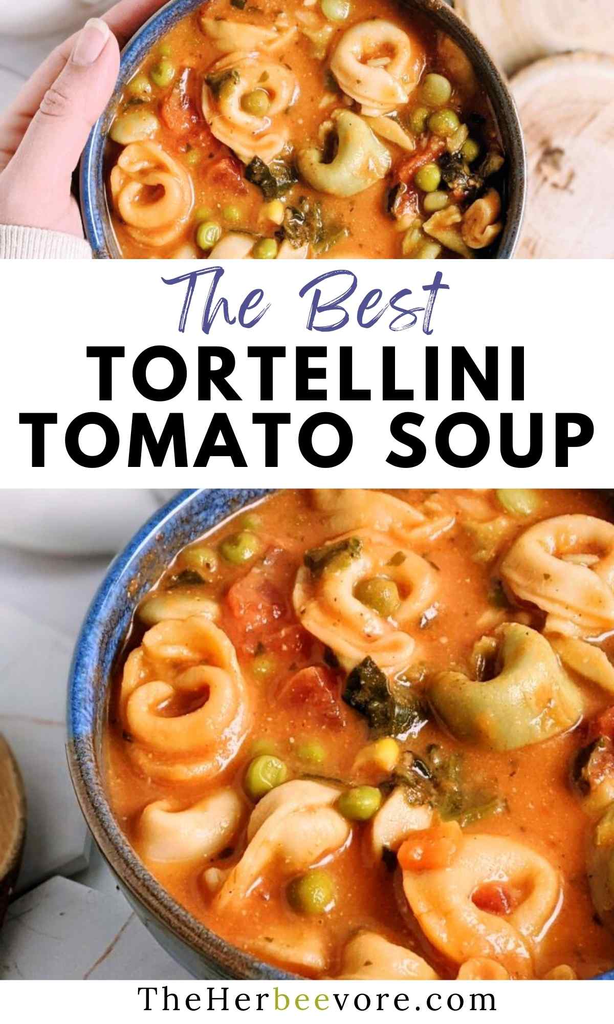 the best tortellini tomato soup recipe with peas carrots spinach in a creamy rich tomatoes broth