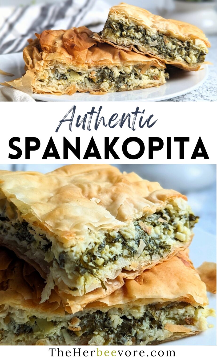 Authentic Spanakopita Recipe (Greek Spinach Pie) - The Herbeevore