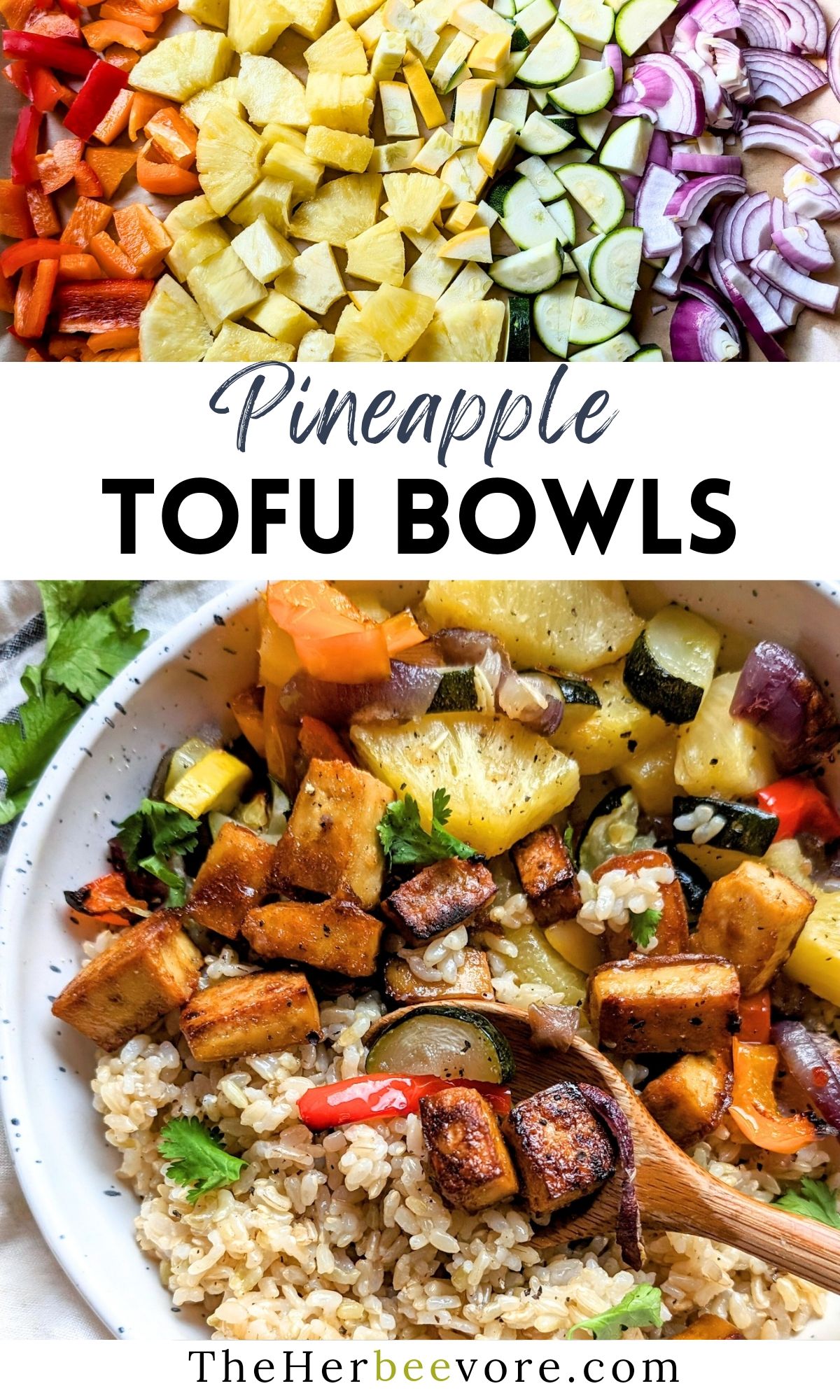 pineapple tofu bowls recipe with brown rice and vegan bbq sauce