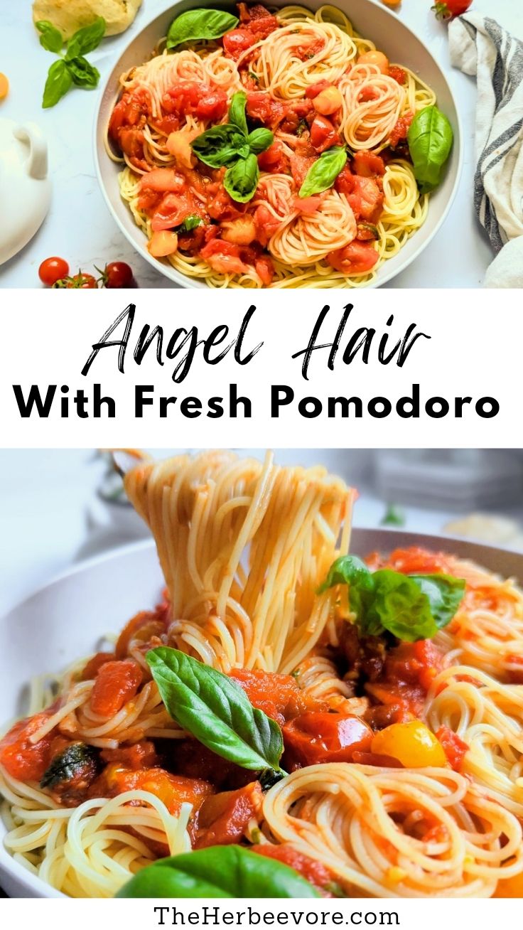 Angel Hair Pomodoro Pasta With Fresh Tomatoes Recipe - The Herbeevore